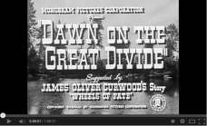 Dawn on the Great Divide (1942)