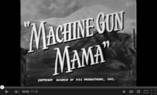 Machine Gun Mama (1944)